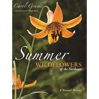 Summer Wildflowers of the Northeast: A Natural History
